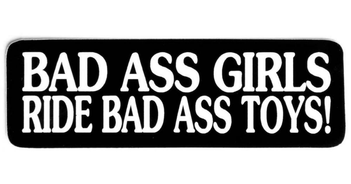Badass Girls Ride Badass Toys Sticker