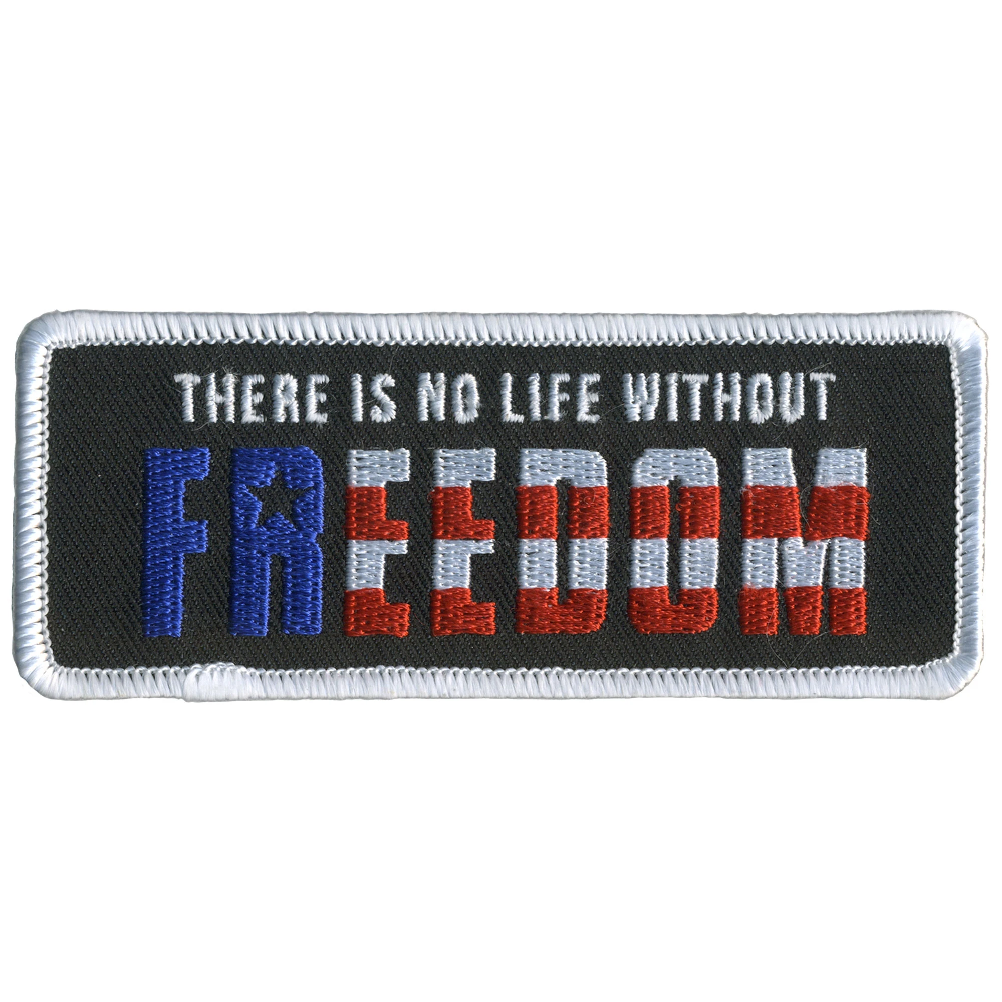 No Life Without Freedom Patch