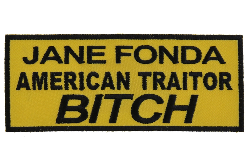 Jane Fonda American Traitor Bitch Patch
