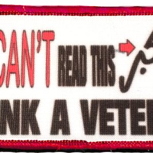 If You Can't Read This, Thank a Veteran Patch