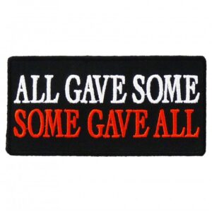 All Gave Some Some Gave All Patch