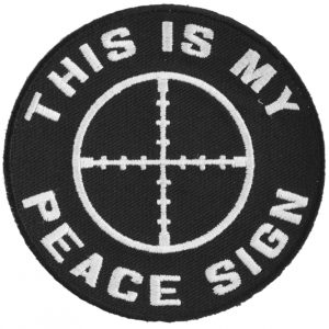 This Is My Peace Sign Military Patch