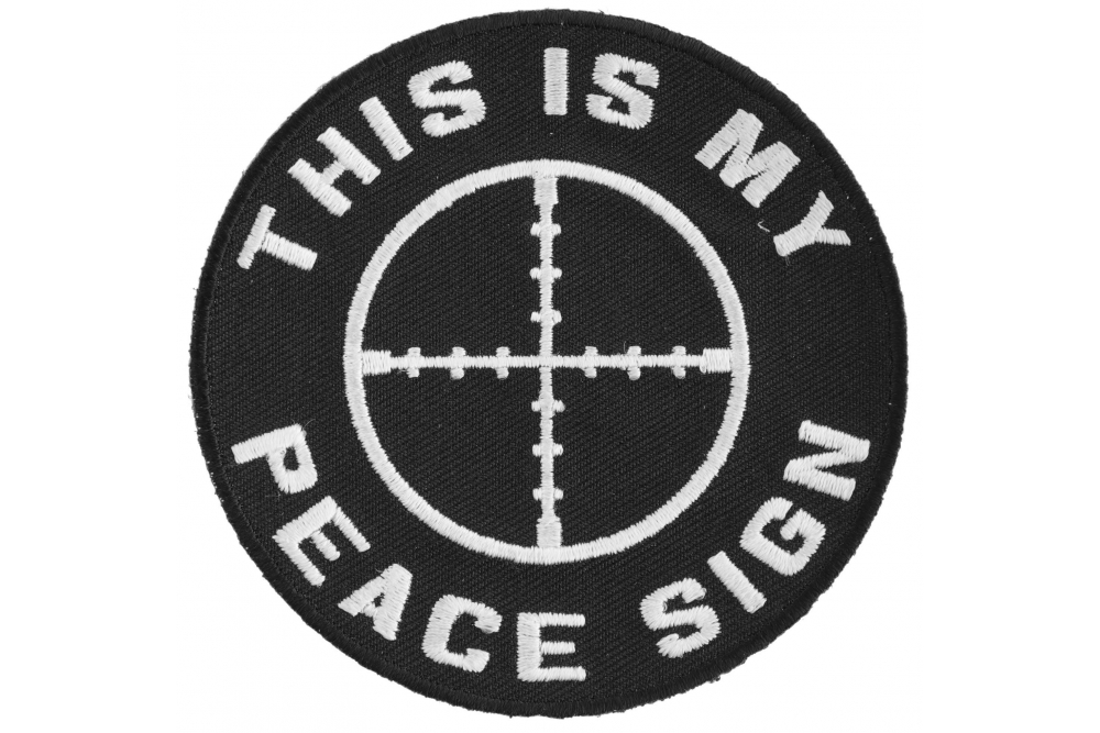 This Is My Peace Sign Military Patch