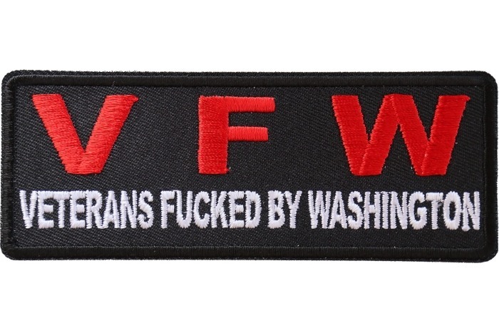 VFW Veterans Fucked By Washington Patch