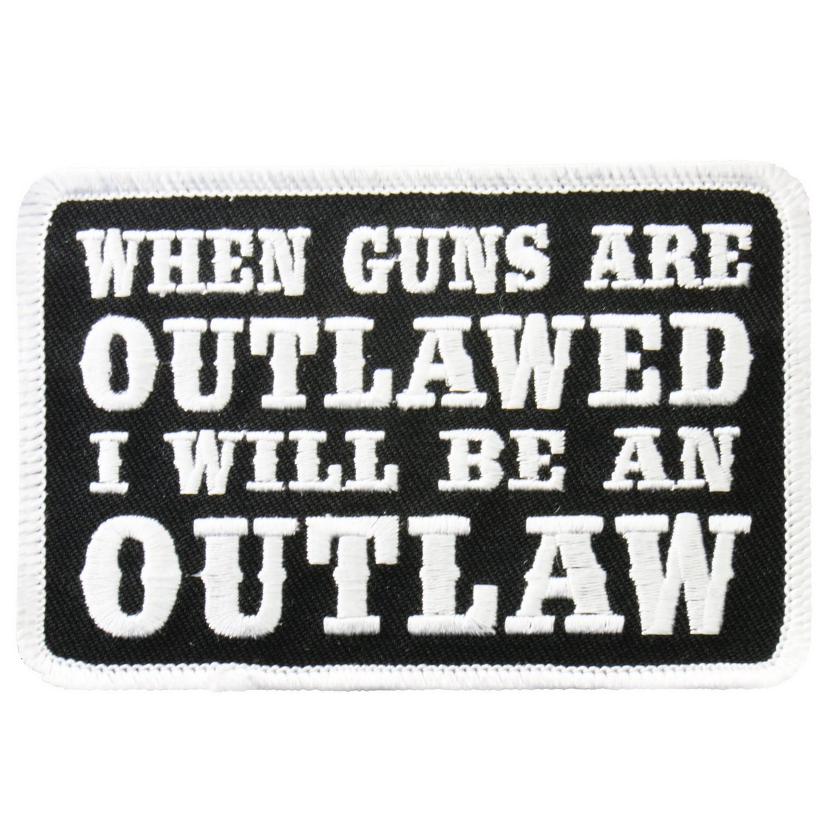 When Guns Are Outlawed Patch