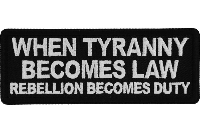 When Tyranny Becomes Law Patch