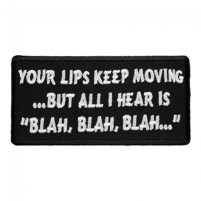 All I Hear Is Blah Blah Blah Patch