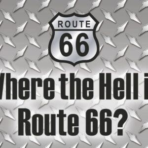 Where the Hell is Route 66 Magnet
